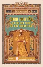 Chúa Nguyễn và các giai thoại