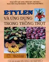 ETYLEN và ứng dụng trong trồng trọt