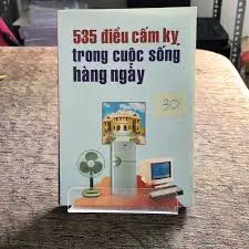 535 điều cấm kị trong cuộc sống hằng ngày