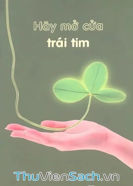 Hãy mở cửa trái tim