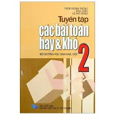 Tuyển tập các bài toán hay và khó 2