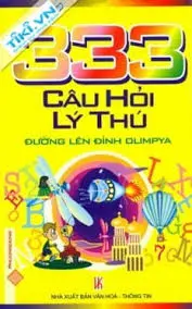 333 câu hỏi lý thú đường lên đỉnh Olympia