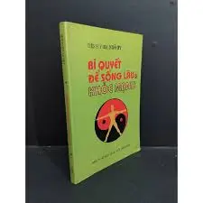 Bí quyết để sống lâu và khỏe mạnh