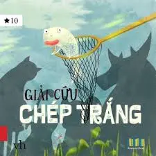Giải cứu chép trắng
