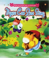 Ngựa con qua sông