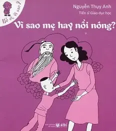 Vì sao mẹ hay nổi nóng