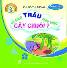 Vì sao trâu hay húc cây chuối?