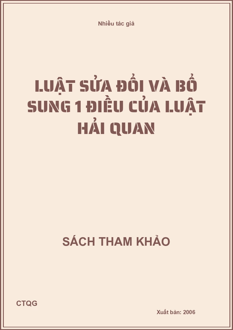 Luật sửa đổi và bổ sung một số điều của Luật Hải quan