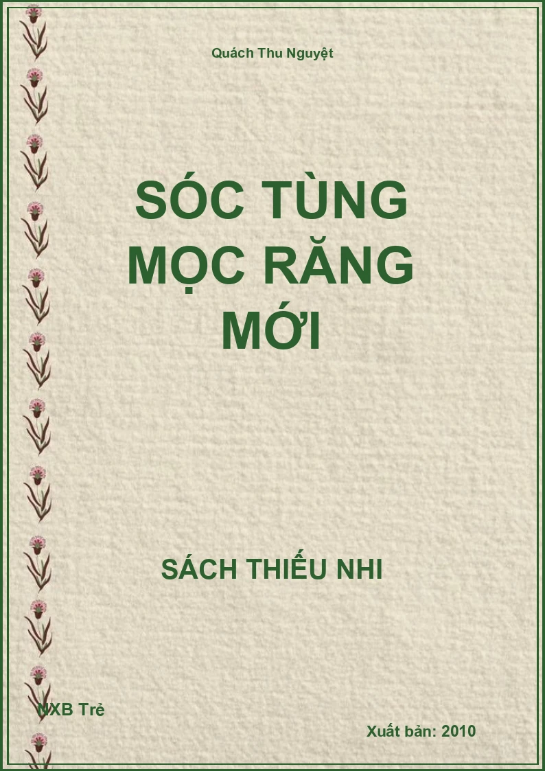 Sóc tùng mọc răng mới