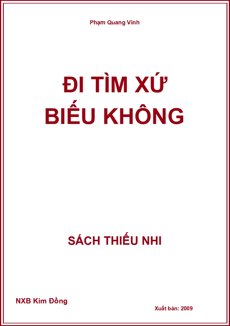 Đi tìm xứ biếu không