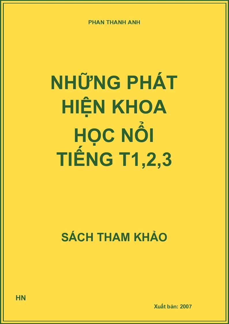 Những phát hiện khoa học nổi tiếng T1,2,3