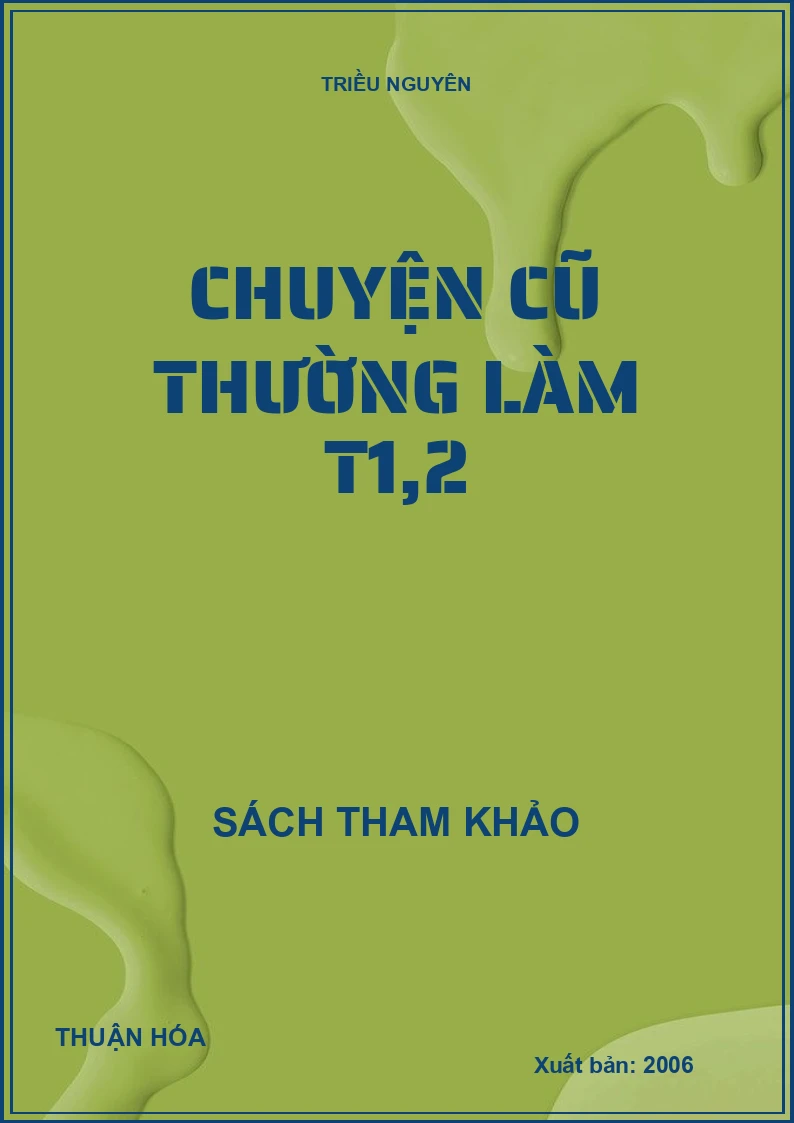 Chuyện cũ thường làm T1,2