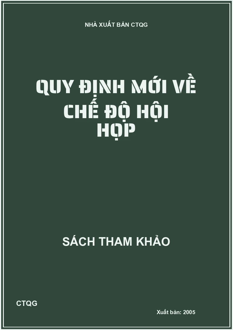 Quy định mới về chế độ hội họp