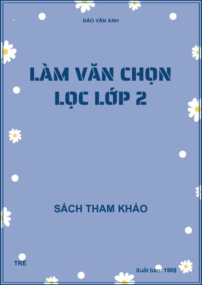 Làm văn chọn lọc lớp 2