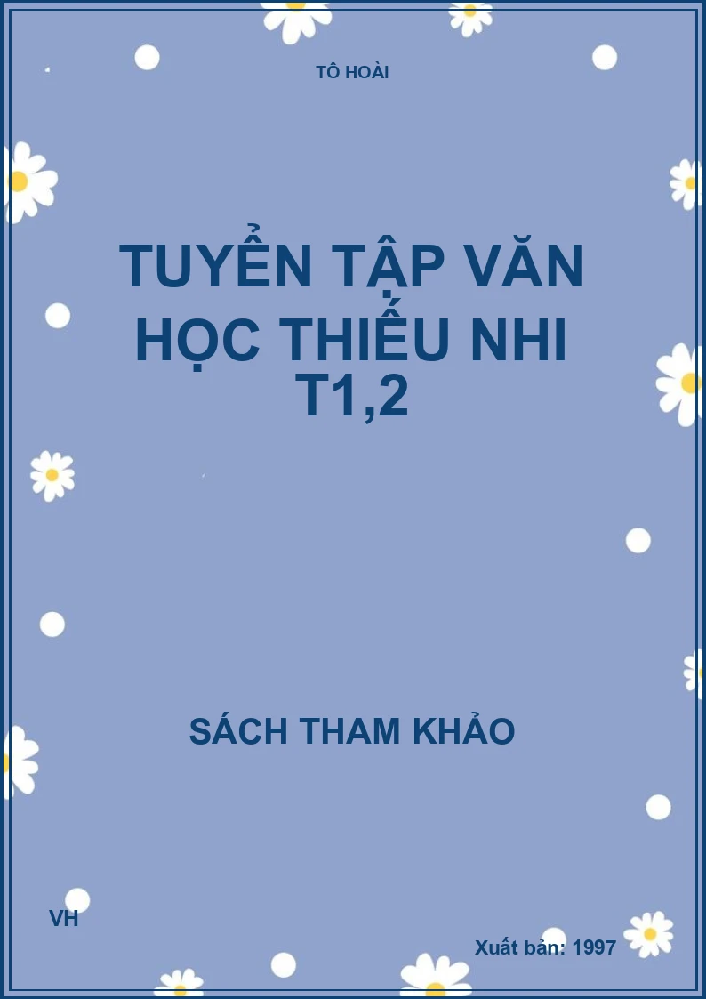 Tuyển tập văn học thiếu nhi T1,2