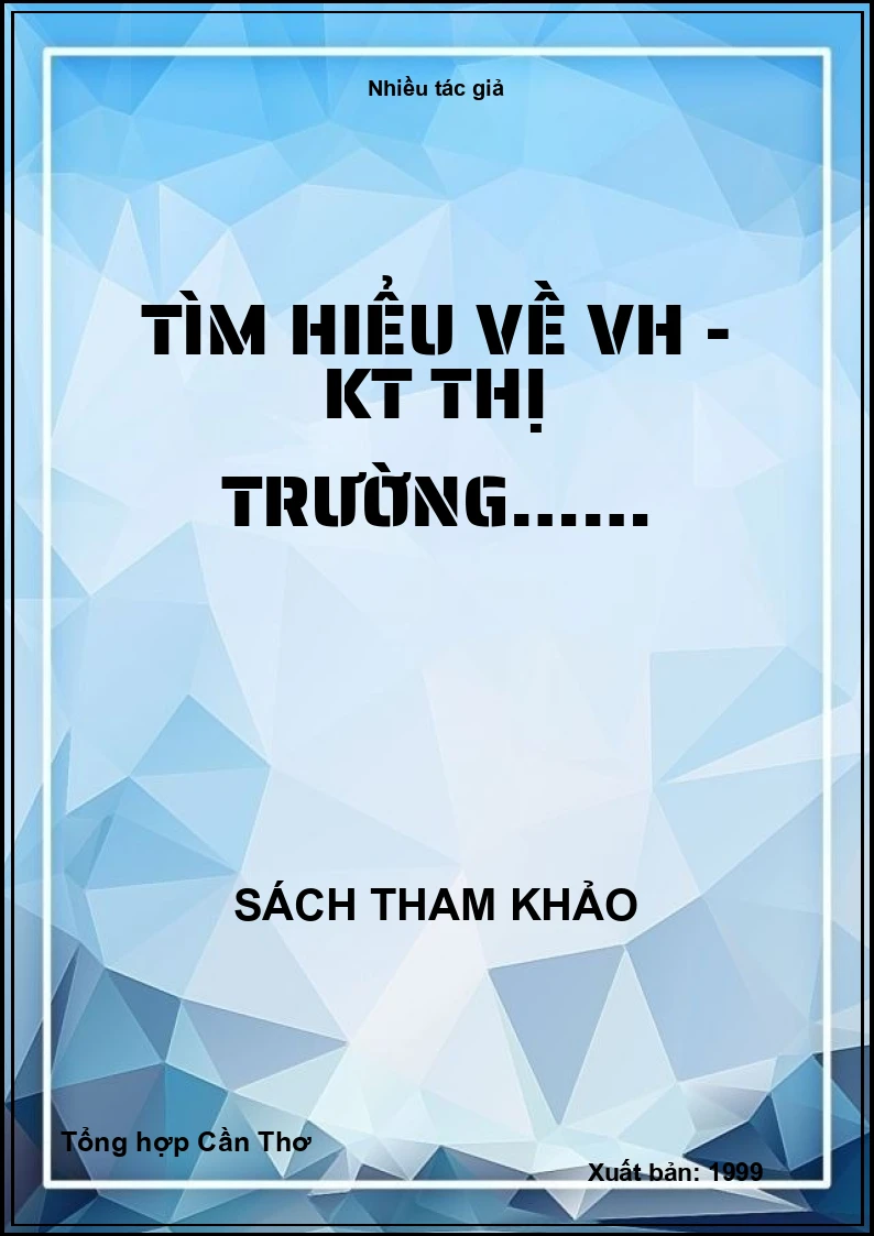 Tìm hiểu về VH - KT thị trường……