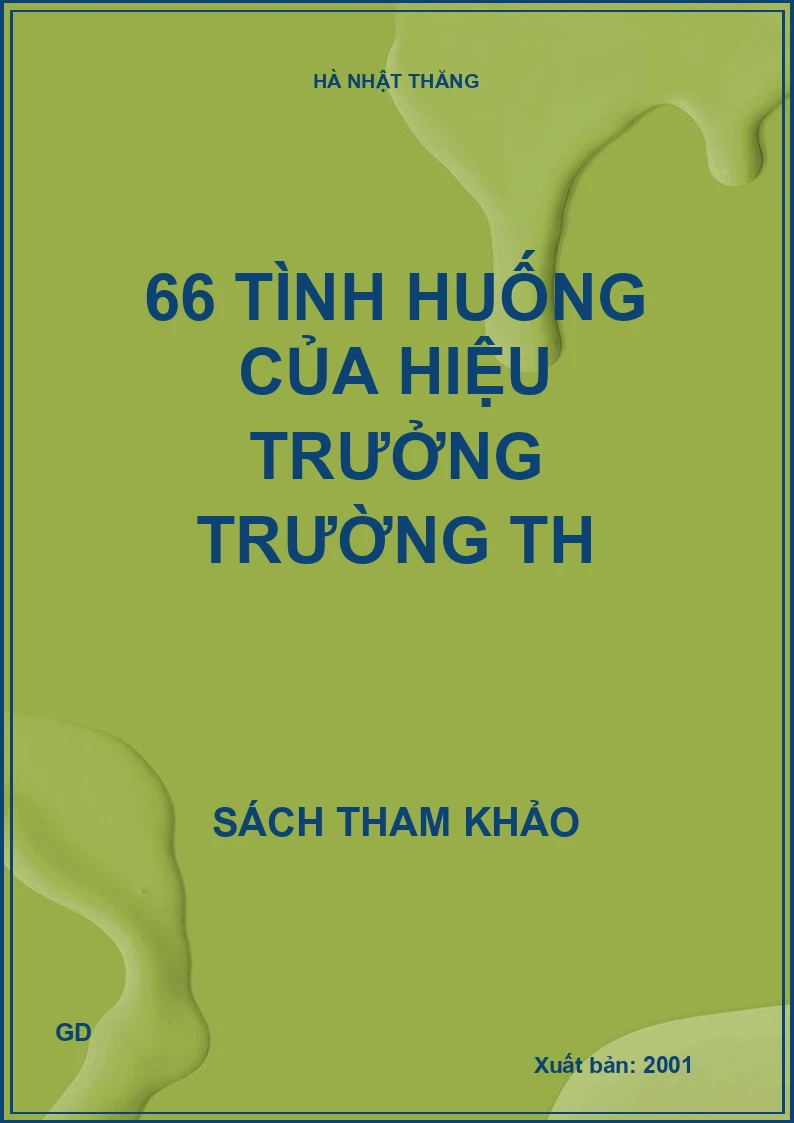 66 tình huống của hiệu trưởng trường TH