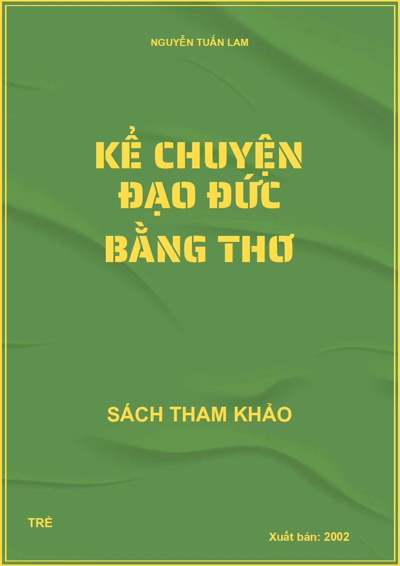 Kể chuyện đạo đức bằng thơ