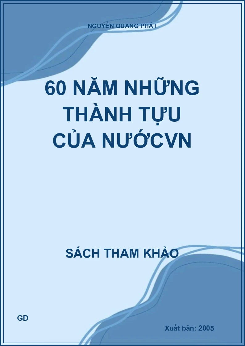 60 năm những thành tựu của nướcVN