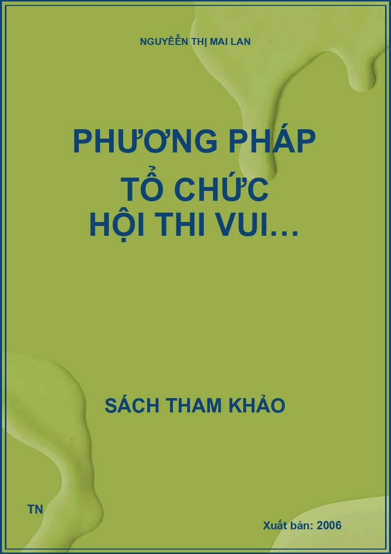 Phương pháp tổ chức hội thi vui…