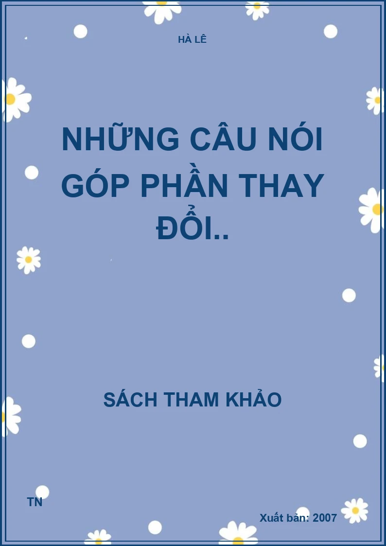 Những câu nói góp phần thay đổi..
