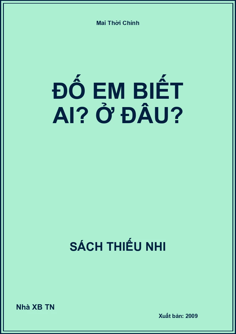 Đố em biết ai? Ở đâu?