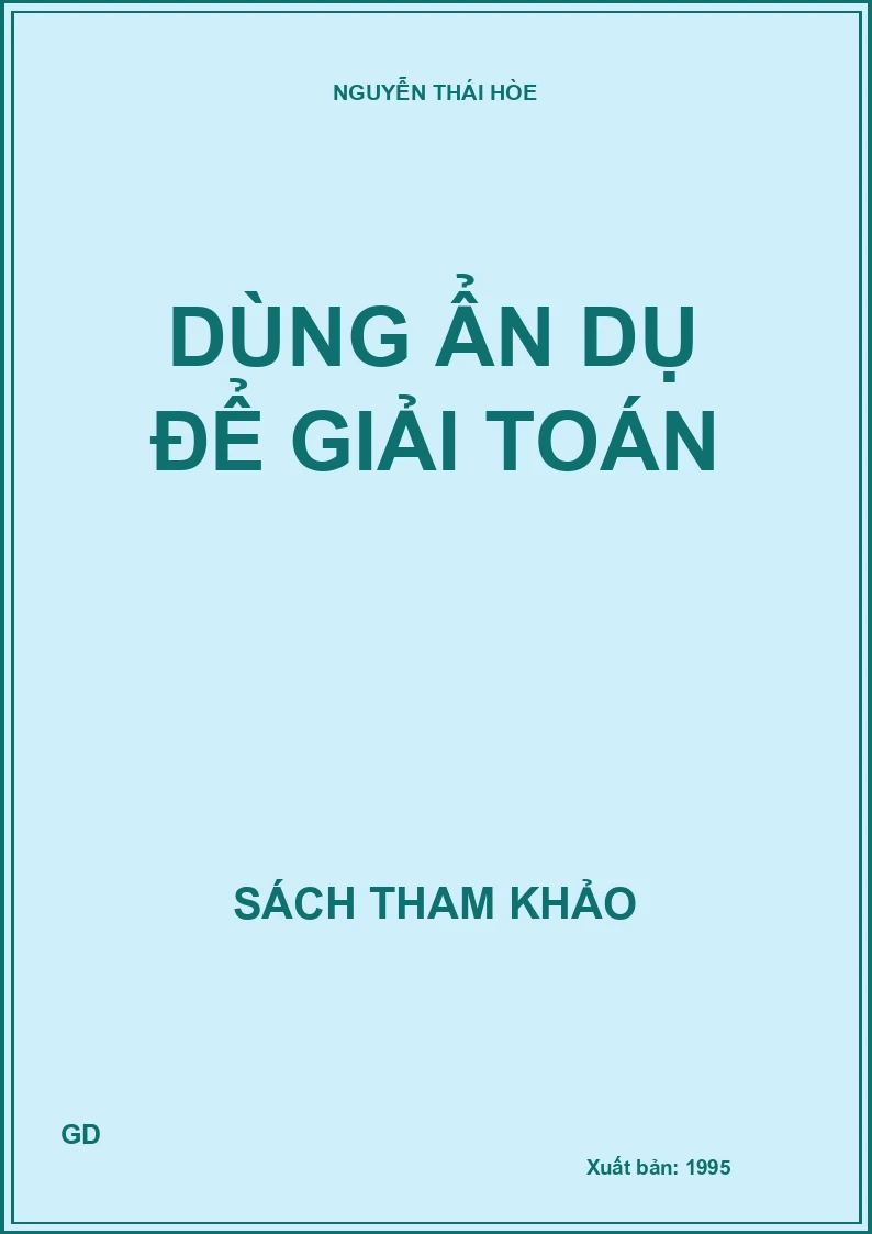 Dùng ẩn dụ để giải toán