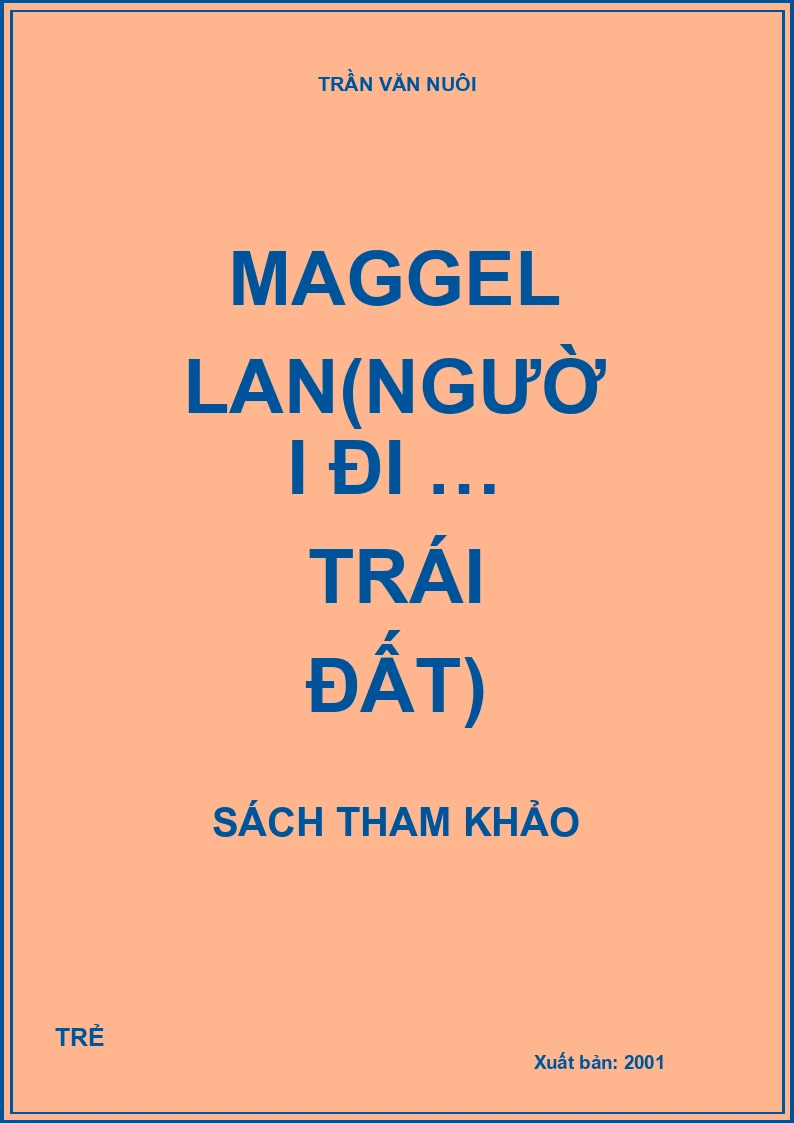 MAGGEL LAN(người đi … trái đất)