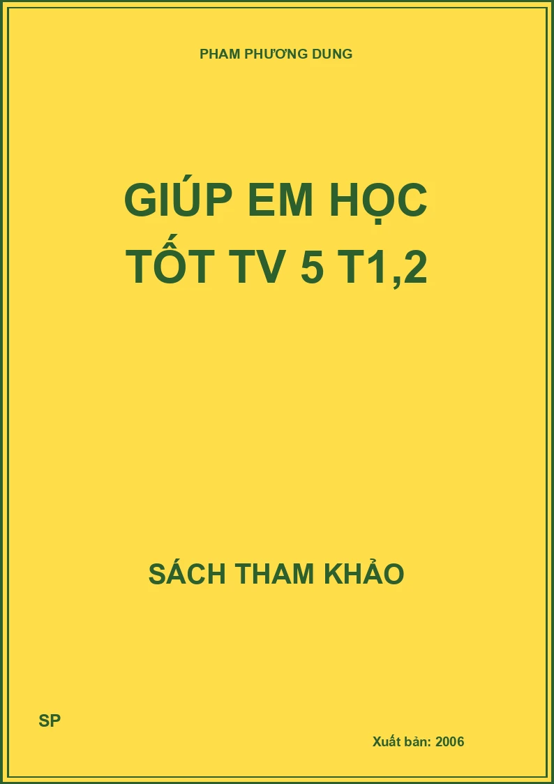 Giúp em học tốt TV 5 T1,2