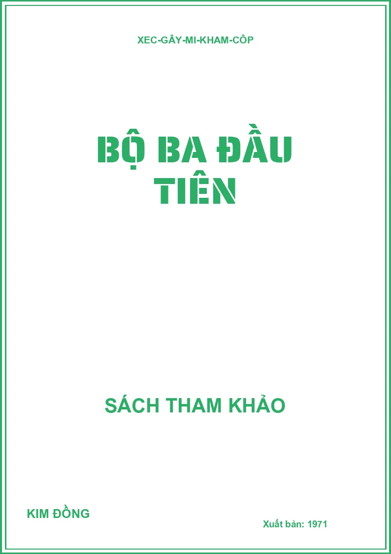 Bộ ba đầu tiên