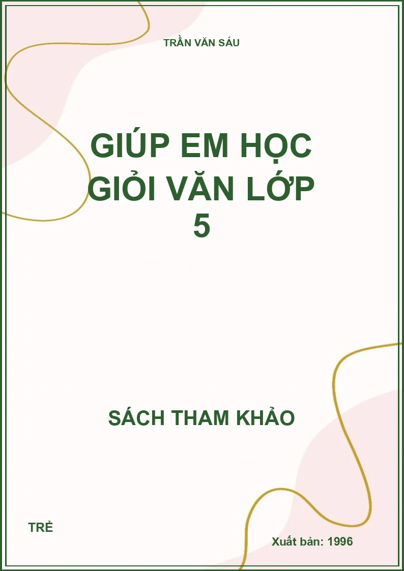 Giúp em học giỏi văn lớp 5