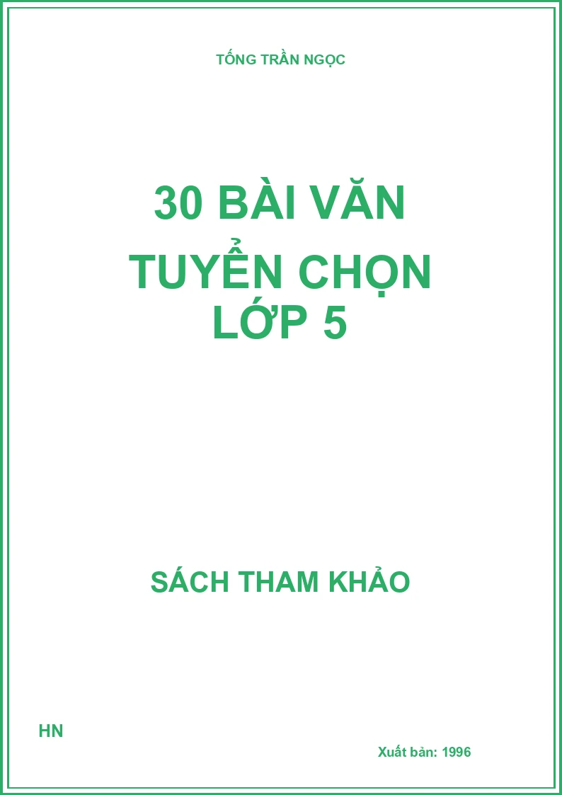 30 bài văn tuyển chọn lớp 5