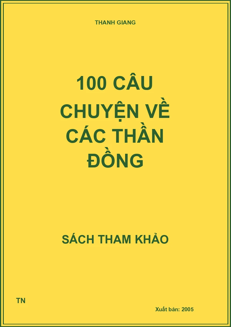 100 câu chuyện về các thần đồng