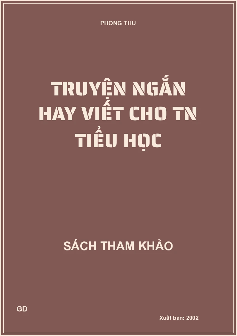 Truyện ngắn hay viết cho TN tiểu học