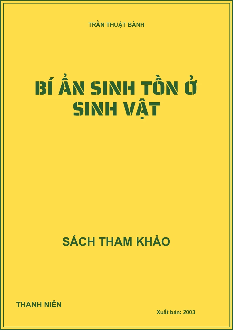 Bí ẩn sinh tồn ở sinh vật