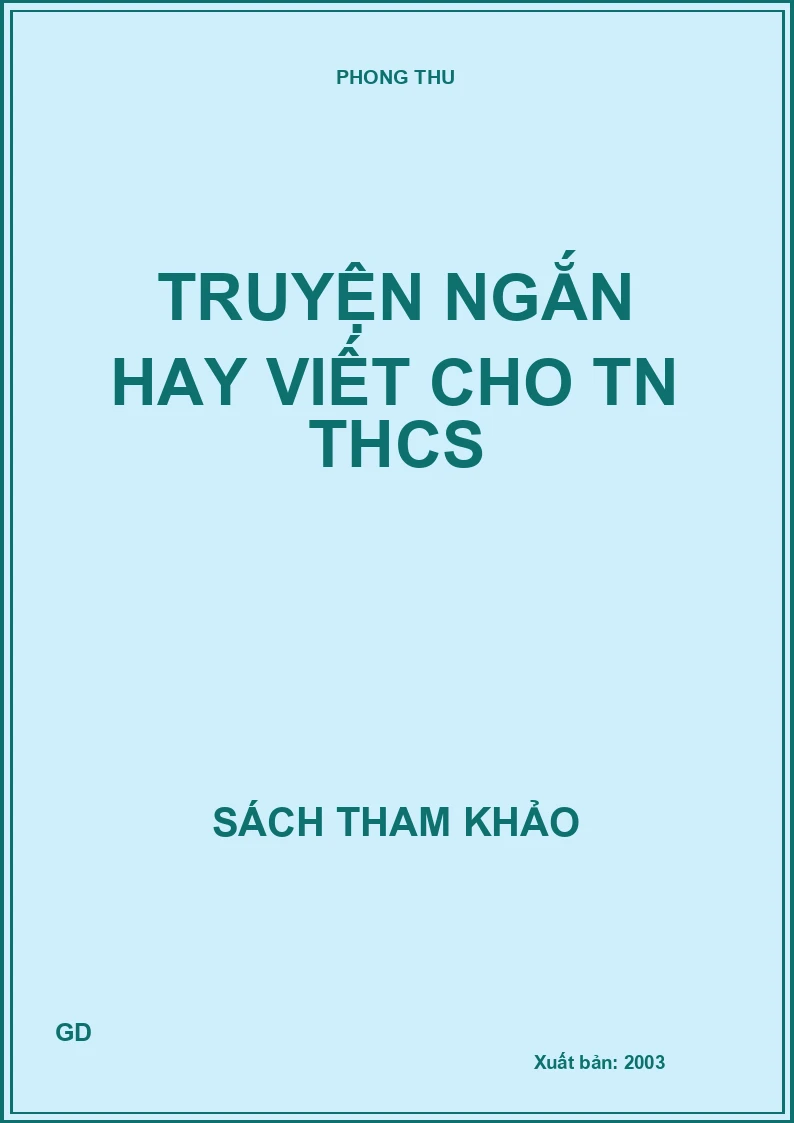 Truyện ngắn hay viết cho TN THCS