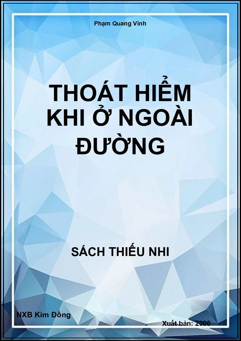 Thoát hiểm khi ở ngoài đường