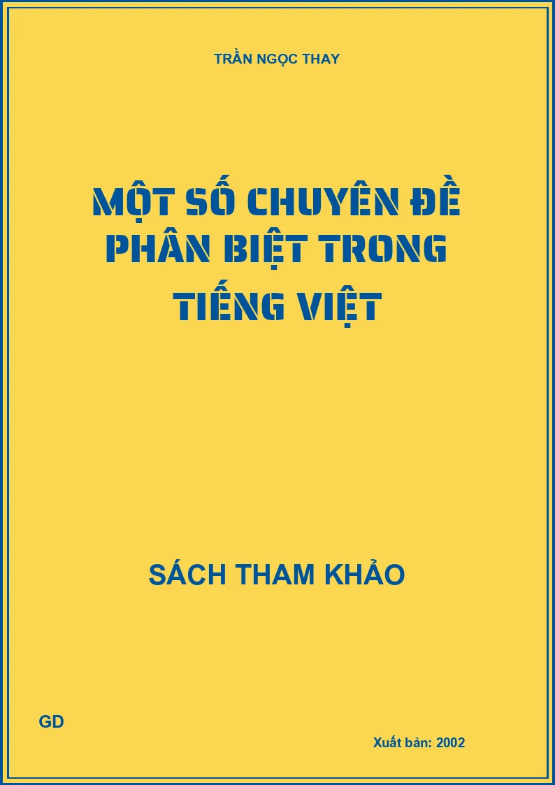 Một số chuyên đề phân biệt trong tiếng Việt
