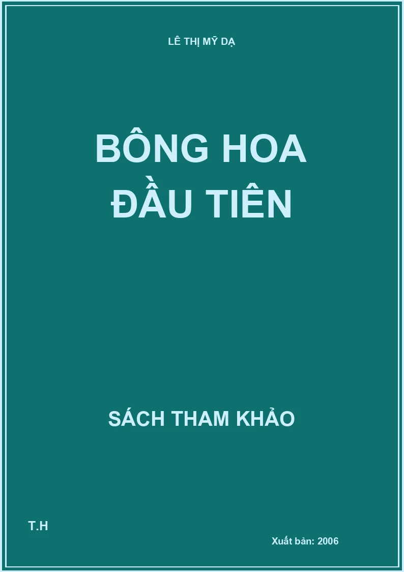 Bông hoa đầu tiên