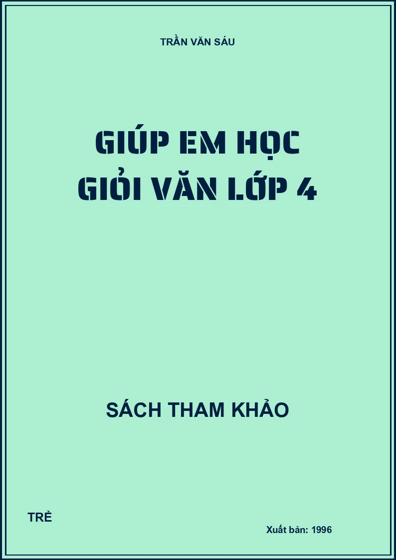 Giúp em học giỏi văn lớp 4