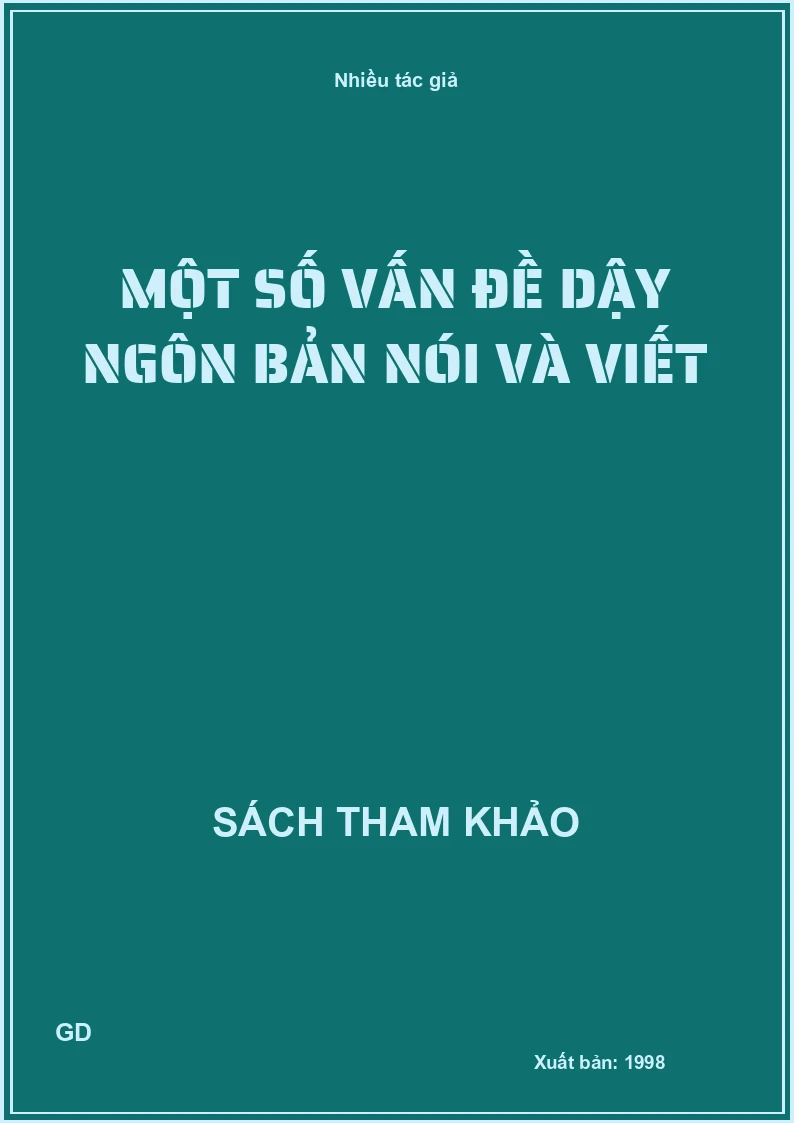 Một số vấn đề dậy ngôn bản nói và viết