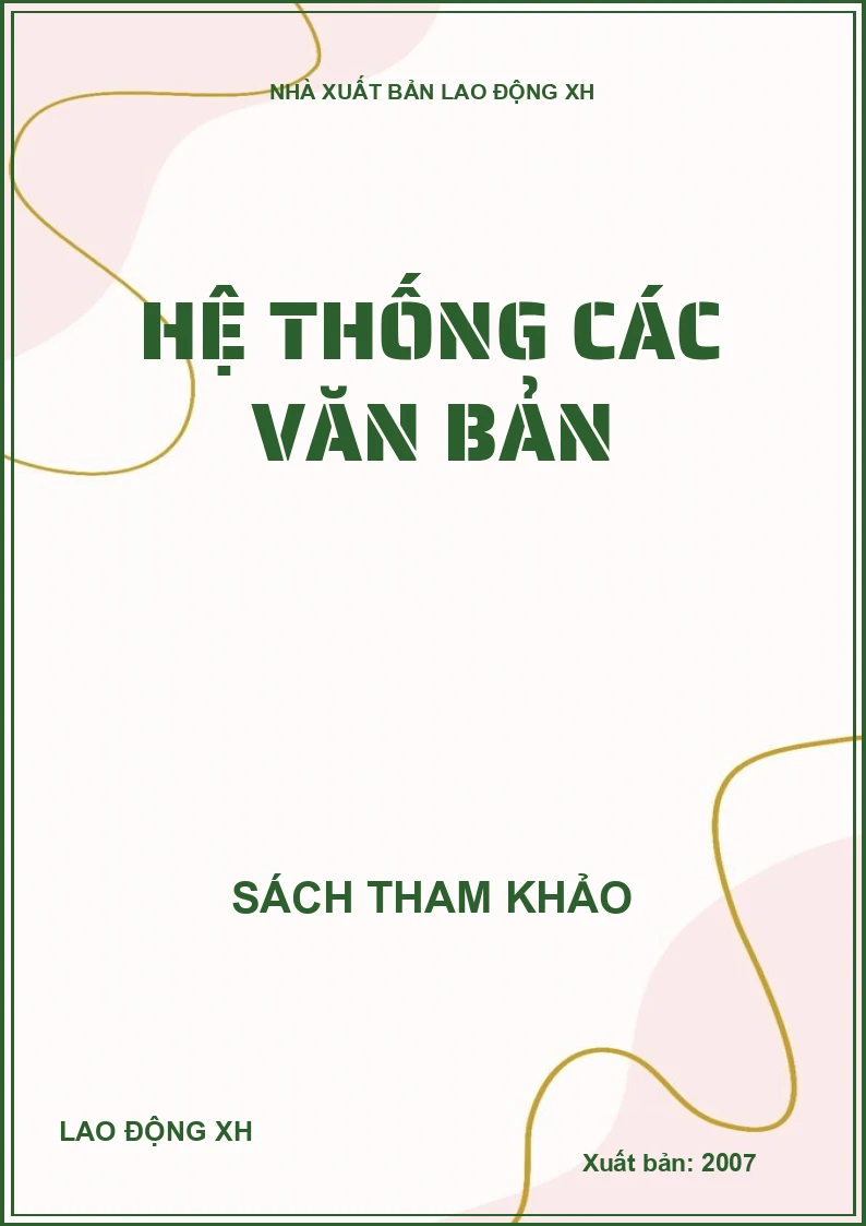 Hệ thống các văn bản
