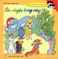 Câu Chuyện Trong Rừng
