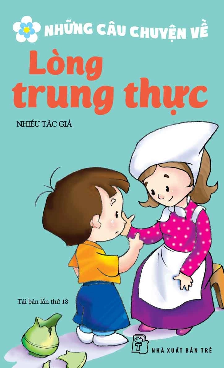 Những Câu Chuyện Về Lòng Trung Thực