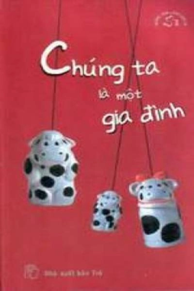 Chúng Ta Là Một Gia Đình