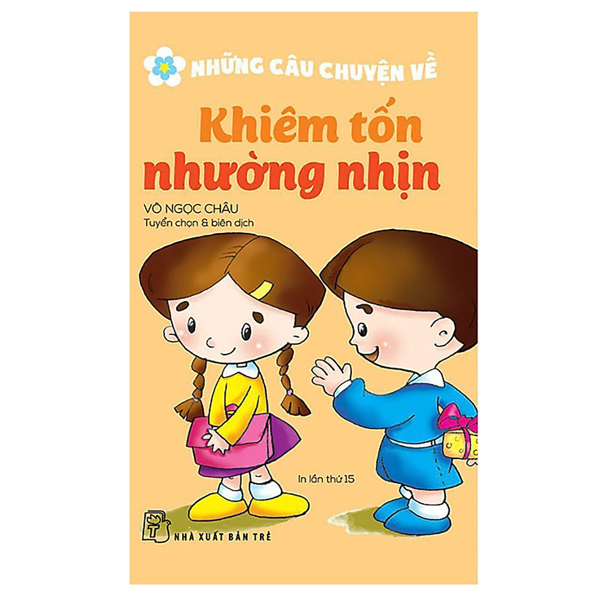 Những Câu Chuyện Về Khiêm Tốn, Nhường Nhịn