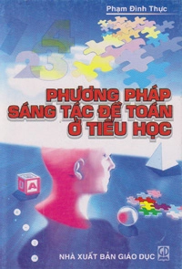 Phương pháp sáng tác đề Toán ở tiểu học