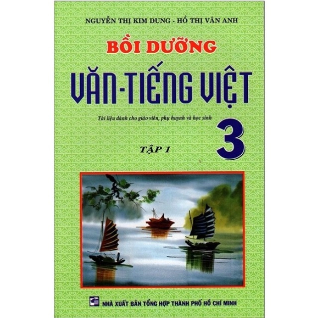 Bồi Dưỡng Văn - Tiếng Việt 3 T1