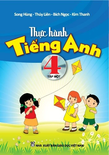 Thực Hành Tiếng Anh 4 Tập 1