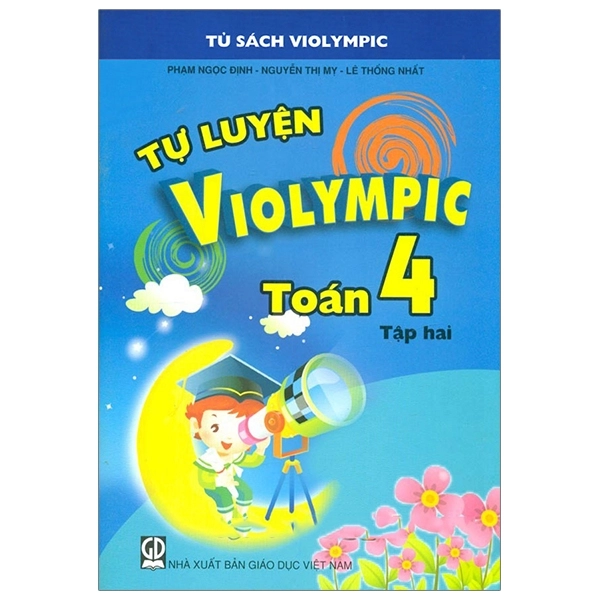 Tự luyện Vioympic Toán 4 - Tập 2